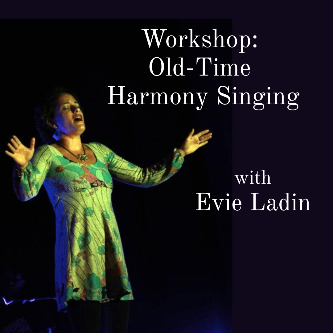 Workshop: Old-Time Harmony Singing